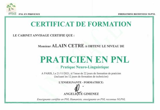 Diplôme Praticien en Programmation Neuro Linguistique - Alain Cêtre